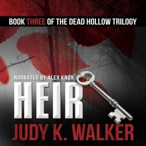 Heir: A Supernatural Crime Thriller, Judy K. Walker