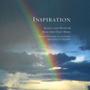 Inspiration: Songs and Wisdom from the Holy Bible, Multiple Authors