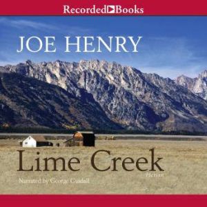 Lime Creek, Joe Henry
