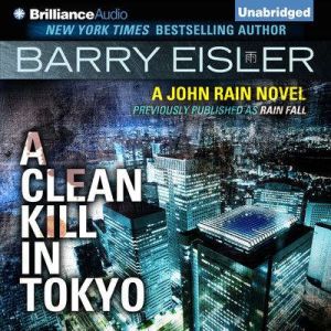 A Clean Kill in Tokyo, Barry Eisler
