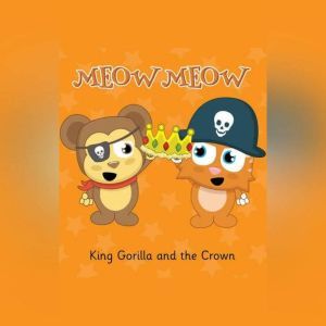King Gorilla and the Crown: A Tale of Treasure, Eddie Broom
