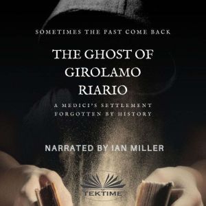 The Ghost Of Girolamo Riario: Italian historical novel, Ivo Ragazzini