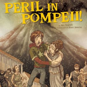 Peril in Pompeii!: Nickolas Flux and the Eruption of Mount Vesuvius, Nel Yomtov