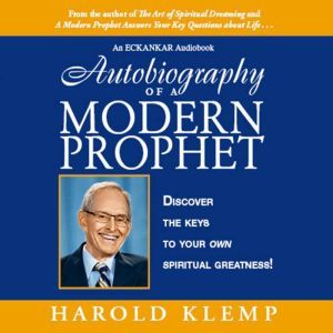 Autobiography of a Modern Prophet, Harold Klemp