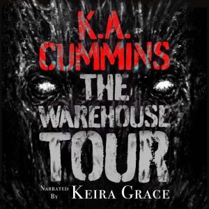 The Warehouse Tour: A Short Read, K.A. Cummins