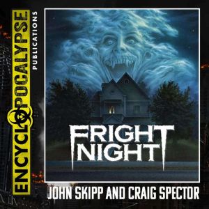 Fright Night: The Novelization, John Skipp