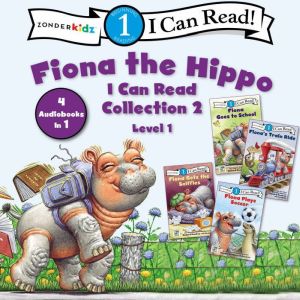 Fiona the Hippo I Can Read Collection 2: Level One, Zondervan
