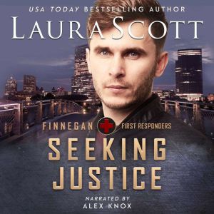 Seeking Justice: A Christian Romantic Suspense, Laura Scott