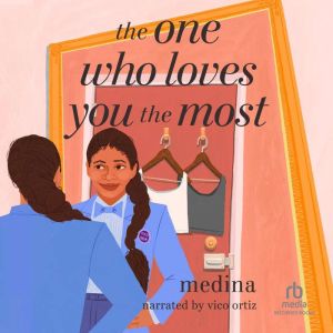The One Who Loves You Most, Medina