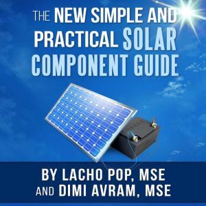 The New Simple And Practical Solar Component Guide, Lacho Pop, MSE