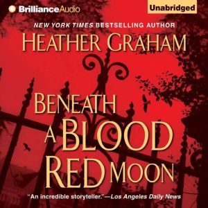 Beneath a Blood Red Moon, Heather Graham