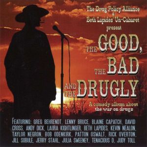 The Good, the Bad and the Drugly: A Comedy Album About the War on Drugs, Various