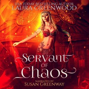 Servant Of Chaos, Laura Greenwood