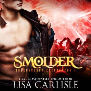 SMOLDER: a vampire romance with shifters, Lisa Carlisle