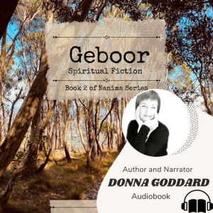 Geboor: Spiritual Fiction, Donna Goddard