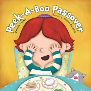 Peek-A-Boo Passover, Pamela Mayer