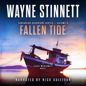 Fallen Tide: A Jesse McDermitt Novel, Wayne Stinnett