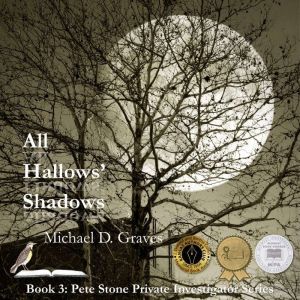 All Hallows' Shadows, Michael D. Graves