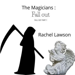 Fall Out: Fall out  of part 1, Rachel Lawson