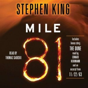 Mile 81: Includes bonus story 'The Dune', Stephen King