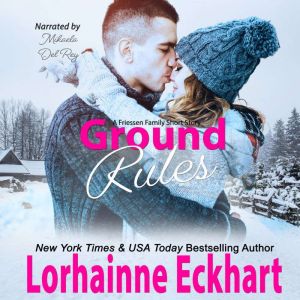 Ground Rules, Lorhainne Eckhart