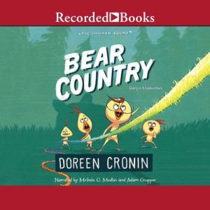 Bear Country: Bearly a Misadventure, Doreen Cronin