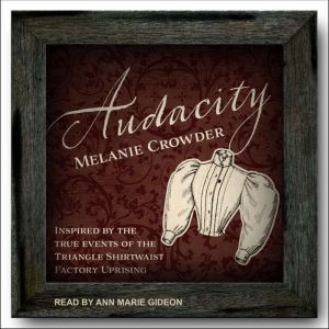Audacity, Melanie Crowder