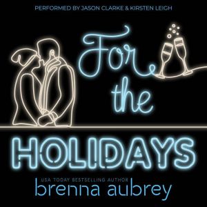For The Holidays, Brenna Aubrey