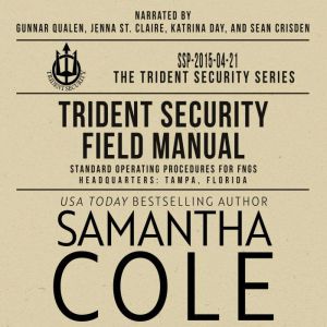 Trident Security Series Field Manual: Boxed Set, Samantha A. Cole