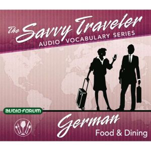 German Food & Dining, Audio-Forum