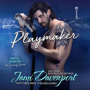 Playmaker: A Seattle Sockeyes Puck Brothers Novel, Jami Davenport