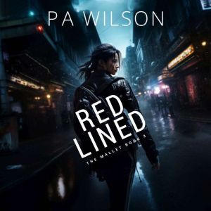 Red Lined, P A Wilson