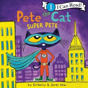 Pete the Cat: Super Pete, James Dean