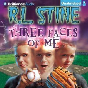 Three Faces of Me, R.L. Stine