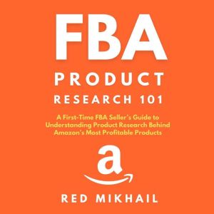 FBA Product Research 101, Red Mikhail