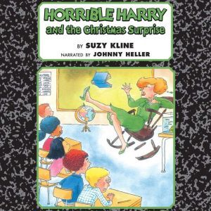 Horrible Harry and the Christmas Surprise, Suzy Kline