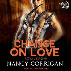 Chance On Love: The Kagan Wolves, Nancy Corrigan