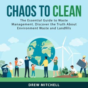 Chaos to Clean, Drew Mitchell