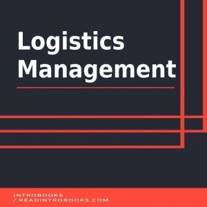 Logistics Management, Introbooks Team