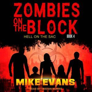 Zombies on The Block: Hell on The Sac, Mike Evans