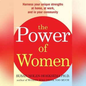 The Power of Women, Susan Nolen-Hoeksema