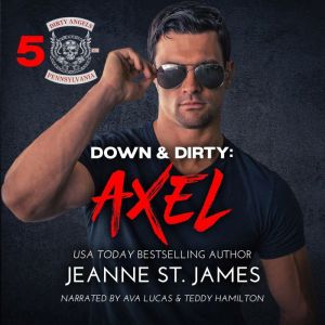 Down & Dirty: Axel, Jeanne St. James