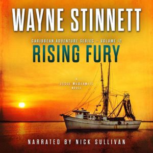 Rising Fury: A Jesse McDermitt Novel, Wayne Stinnett