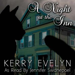Night at the Inn, A: A Lizzie Borden Short Story: Paranormal Short Story, Kerry Evelyn
