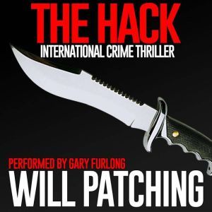 The Hack: International Crime Thriller, Will Patching