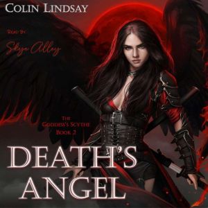 Death's Angel: Blade of the Goddess, Colin Lindsay