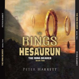 The Ring Bearer: Book 2, Peter Harrett