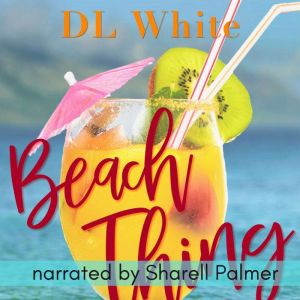 Beach Thing: A Black Diamond novel, DL White