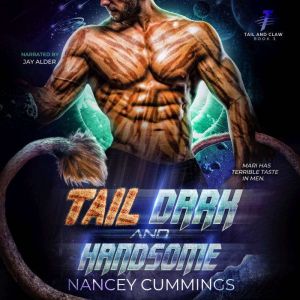 Tail, Dark and Handsome: Celestial Mates: Celestial Mates, Nancey Cummings