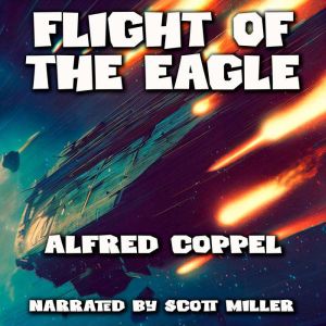 The Flight of the Eagle, Alfred Coppel
